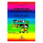 Comunicare in limba romana - Clasa 2 - Caiet - Nicoleta Frumosu, Mirela Mihailescu