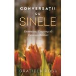 Conversatii cu Sinele - Gratiela Rosu