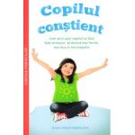 Copilul constient - Susan Kaiser Greenland