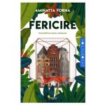 Fericire - Aminatta Forna