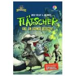 Flatscher. Uau, un sconcs detectiv! - Antje Szillat, Jan Birck