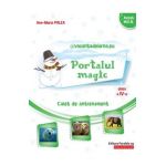 Portalul magic - Clasa 4 - Caiet de antrenament - Ana-Maria Palea