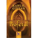 Profetul - Kahlil Gibran