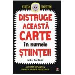 Distruge aceasta carte in numele stiintei! - Mike Barfield