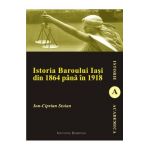 Istoria Baroului Iasi din 1864 pana in 1918 - Ion-Ciprian Stoian