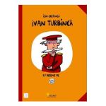 Ivan Turbinca - Ion Creanga