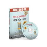 Audiobook. Criza de leadership si leacul pietei libere - John A. Allison