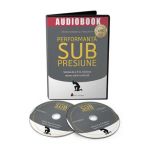 Audiobook. Performanta sub presiune - Hendrie Weisinger, J.P. Pawliw-Fry