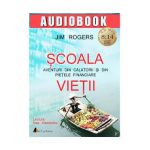 CD Scoala vietii - Jim Rogers