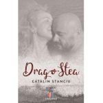 Drag-o-Stea - Catalin Stanciu