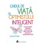 Ghidul de viata al optimistului inteligent - Jurriaan Kamp