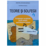 Manual pentru clasa a 3-a. Teorie si solfegii - Ana Motora-Ionescu