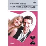 Acea vara a renuntarii - Roseanne Hunter