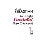 Articole din cuvantul lui Nae Ionescu - Mihail Sebastian
