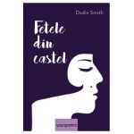 Fetele din castel - Dodie Smith