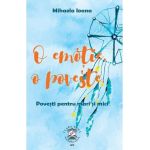 O emotie, o poveste - Mihaela Ioana