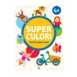 Superculori. Coloram dupa model 4+ Vol.2