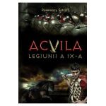 Acvila Legiunii a IX-a - Rosemary Sutcliff