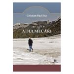 Adulmecari - Cristian Badilita