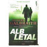 Alb letal - Robert Galbraith