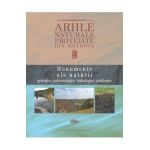 Ariile naturale protejate din Moldova vol.1: Monumente ale naturii - Anatolie David, Viorica Pascari, Igor Nicoara