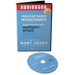 Audiobook. Procrastinarea intentionata. 5 permisiuni ca sa iti multiplici timpul - Rory Vaden