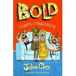 Bold, clanul curajosilor - Julian Clary, David Roberts