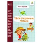 Gata de scoala! Stiinte si explorarea mediului