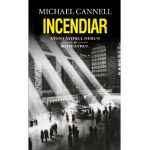 Incendiar - Michael Cannell