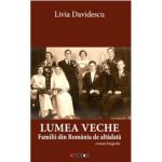 Lumea veche - Livia Davidescu