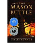 Adevarul lui Mason Buttle - Leslie Connor