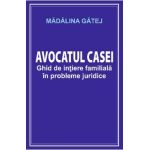 Avocatul casei - Madalina Gatej