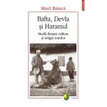 Bafta, Devla si Haramul - Mirel Banica