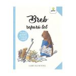 Breb repara tot - Lars Klinting
