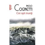 Cei opt munti - Paolo Cognetti