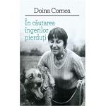 In cautarea ingerilor pierduti - Doina Cornea
