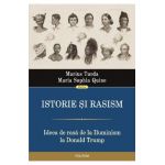 Istorie si rasism - Marius Turda, Maria Sophia Quine