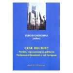 Cine decide? - Sergiu Gherghina