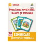 Dezvoltarea creativitatii: Meserii si personaje 4 ani+ (Eduflash)