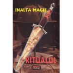 Inalta magie. Ritualul - Eliphas Levi