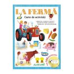 La ferma. Carte de activitati. Peste 100 de autocolante - Alain Gree