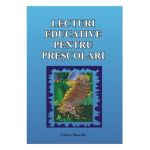 Lecturi educative pentru prescolari - Viorica Preda, Daniela Dosa
