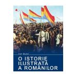 O istorie ilustrata a romanilor - Ion Bulei