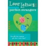 Perfect Strangers. Love Letters - Jahnna N. Malcolm