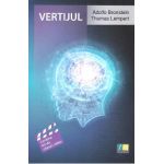Vertijul: Diagnostic si management - Adolfo Bronstein, Thomas Lempert