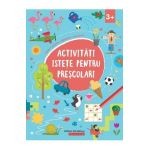 Activitati istete pentru prescolari 3 ani+