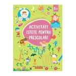 Activitati istete pentru prescolari 5 ani+
