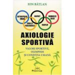 Axiologie sportiva - Ion Batlan
