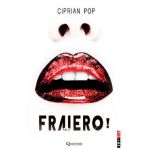 Fraiero! Vol.2 - Ciprian Pop