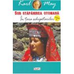 Sub stapanirea otomana 5: In tara schipetarilor - Karl May